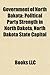 Government of North Dakota: Governors of North Dakota, Insurance Commissioners of North Dakota, Law Enforcement Agencies of North Dakota