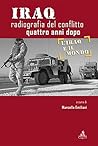 Iraq: Radiografia Del Conflitto, Quattro Anni Dopo