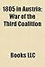 1805 in Austria: Battle of Austerlitz, War of the Third Coalition, Battle of Durenstein, Ulm Campaign, Battle of Verona, Battle of Tarvis
