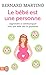 Le BÃ©bÃ© Est Une Personne (French Edition)