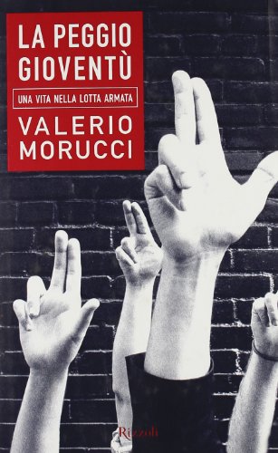 La peggio gioventù (Hardcover)