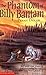 The Phantom of Billy Bantam (Ghostly Tales)