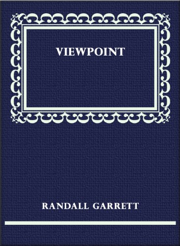 Viewpoint (Kindle Edition)