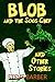 Blob and the Sous Chef and Other Stories