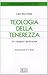 Teologia della tenerezza. Un «Vangelo» da riscoprire