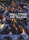 Small Towns and Villages of the World
