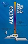 La Biblia Libro Por Libro: Alumnos-Adultos Libro 4 = Lucas, 2 Samuel, 1 Cronicas, 1 Reyes. 2 Cronicas (Spanish Edition)