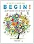 Begin! by Patty Harpenau