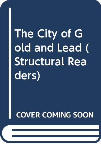 The City Of Gold And Lead