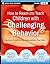 How to Reach and Teach Children with Challenging Behavior (K-8) by Kaye Otten