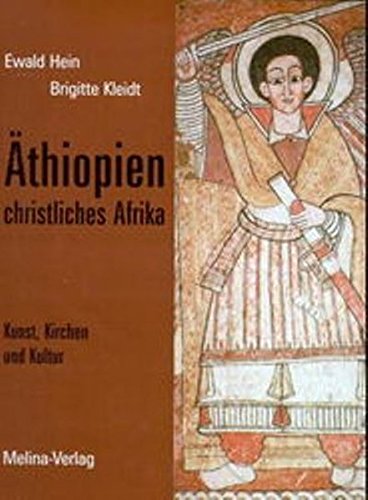 Ethiopia - Christian Africa: Art, Churches and Culture (Hardcover)