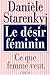 Le Désir Féminin: Ce Que Femme Veut