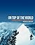 On Top of the World: Climbi...