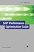 SAP Performance Optimization Guide: The Official SAP Guide