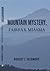 Mountain Mystery, Fairfax Miasma (The Lieutenant Chase Mansfield Series Book 1)
