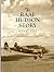 The RAAF Hudson Story (The Raaf Hudson Story #1)
