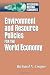 Environment and Resource Policies for the Integrated World Economy (Integrating National Economies)