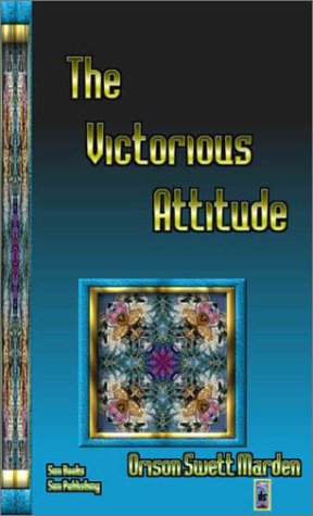The Victorious Attitude (Paperback)