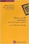 Menti, cervelli e calcolatori. Storia della scienza cognitiva
