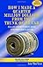 How I Made a Quarter Million Dollar$ From the Trunk of My Car: Real Life Lessons on Making Money, Entrepreneurship & Success