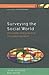 Surveying the Social World: Principles and Practice in Survey Research (Understanding Social Research)