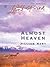 Almost Heaven by Jillian Hart