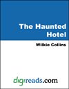 The Haunted Hotel [with Biographical Introduction]
