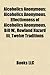 Alcoholics Anonymous: History of Alcoholics Anonymous, Bill W., R. Harmon Drew, Sr., Rowland Hazard III, Aubrey W. Young, Twelve-Step Suite