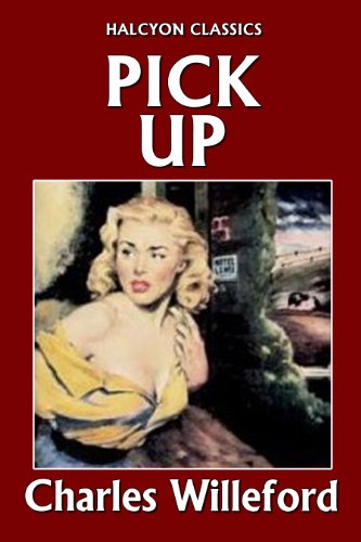 Pick Up by Charles Willeford