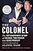 The Colonel: The Extraordinary Story of Colonel Tom Parker and Elvis Presley