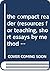 the compact reader (resources for teaching, short essays by method and theme)
