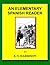 AN ELEMENTARY SPANISH READER (Spanish Edition)