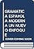 GRAMATICA ESPA#OLA MODERNA UN NUEVO ENFOQUE