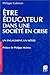 Etre Éducateur Dans Une Soc...