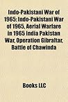 Indo-Pakistani War of 1965: Operation Gibraltar, Aerial Warfare in 1965 India Pakistan War, Qazi Altaf Hussain, Operation Dwarka, Abbas Khattak Indo-Pakistani War of 1965: Operation Gibraltar, Aerial Warfare in 1965 India Pakistan War, Qazi Altaf Hussain, Operation Dwarka, Abbas Khattak
