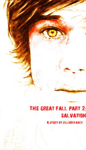 The Great Fall 2: Salvation (Kindle Edition)