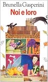 Noi e loro