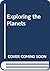 Exploring the Planets