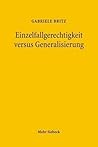 Einzelfallgerechtigkeit Versus Generalisierung: Verfassungsrechtliche Grenzen Statistischer Diskriminierung (German Edition)