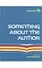 Something about the Author,...