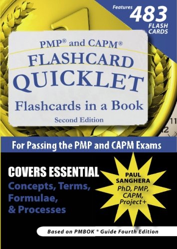PMP and CAPM Flashcard Quicklet, Second Edition: Flashcards in a Book for Passing the PMP and CAPM Exams (Paperback)
