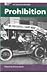 Prohibition (At Issue in History)
