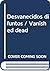 Desvanecidos difuntos (Spanish Edition)