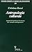 Antropologia culturale. Appunti di metodo per la ricerca nei mondi contemporanei