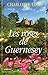 Les roses de Guernesey by Charlotte Link