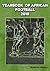 Yearbook of African Footbal...