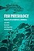 Fish Physiology, Volume 1