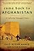 Come Back to Afghanistan by Said Hyder Akbar