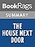 Summary & Study Guide The House Next Door by Anne Rivers Siddons.