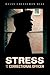 Stress and the Correctional Officer
